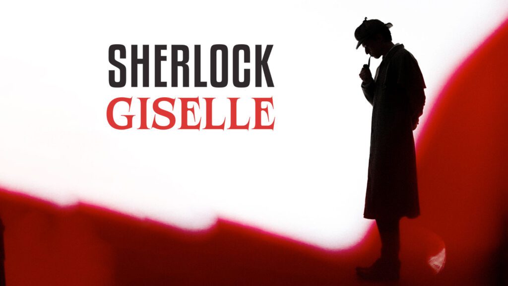 Silhouette of a detective-like figure and text: "SHERLOCK GISELLE".